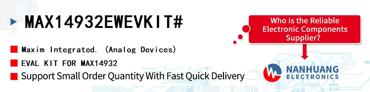 MAX14932EWEVKIT# Maxim EVAL KIT FOR MAX14932
