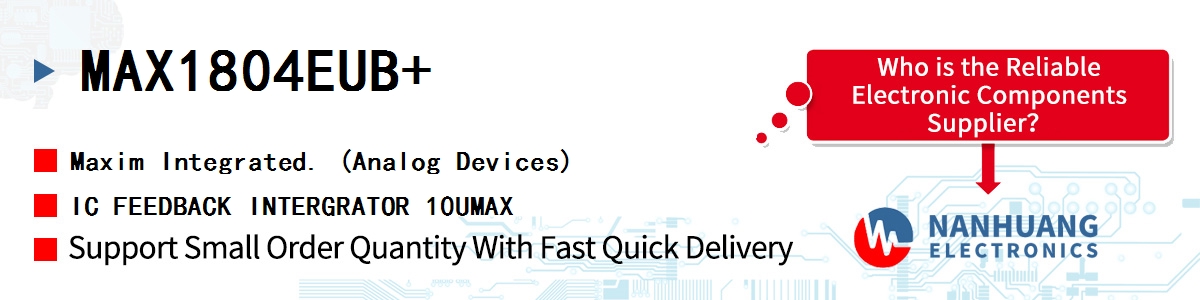 MAX1804EUB Maxim FEEDBACK INTEGRATOR