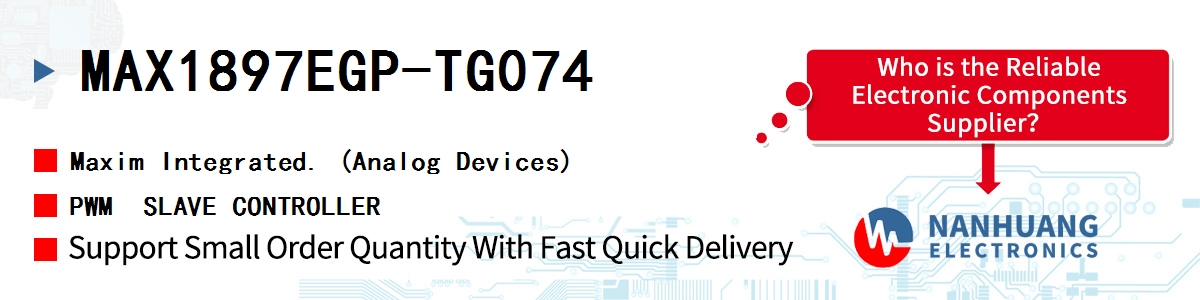 MAX1897EGP-TG074 Maxim PWM SLAVE CONTROLLER