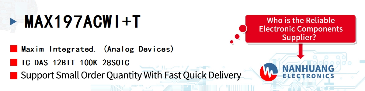 MAX197ACWI+T Maxim IC DAS 12BIT 100K 28SOIC