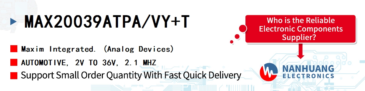 MAX20039ATPA/VY+T Maxim AUTOMOTIVE, 2V TO 36V, 2.1 MHZ