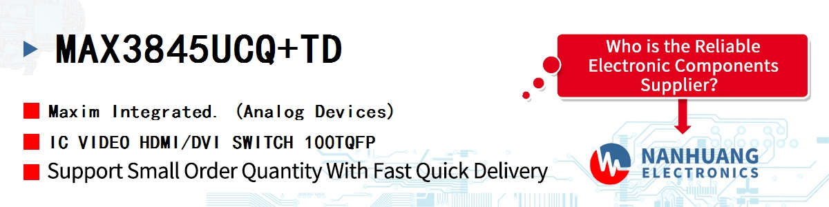 MAX3845UCQ+TD Maxim IC VIDEO HDMI/DVI SWITCH 100TQFP