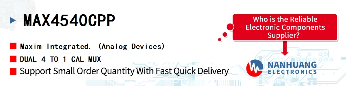 MAX4540CPP Maxim DUAL 4-TO-1 CAL-MUX