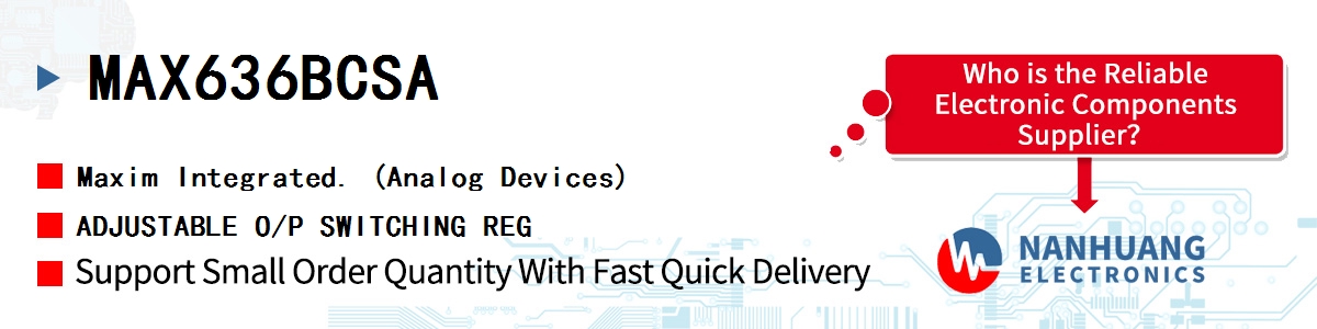 MAX636BCSA Maxim ADJUSTABLE O/P SWITCHING REG