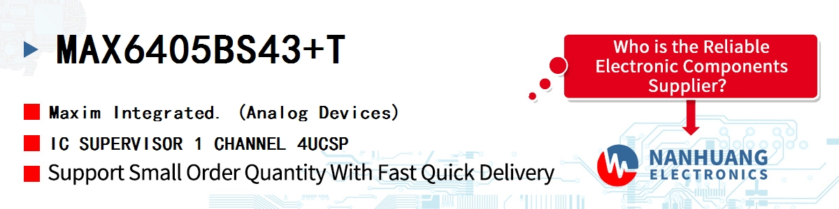 MAX6405BS43+T Maxim IC SUPERVISOR 1 CHANNEL 4UCSP