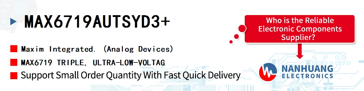 MAX6719AUTSYD3+ Maxim MAX6719 TRIPLE, ULTRA-LOW-VOLTAG
