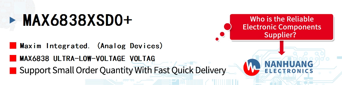 MAX6838XSD0+ Maxim MAX6838 ULTRA-LOW-VOLTAGE VOLTAG