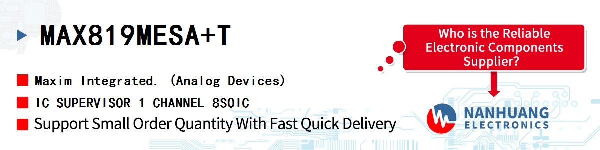 MAX819MESA+T Maxim IC SUPERVISOR 1 CHANNEL 8SOIC
