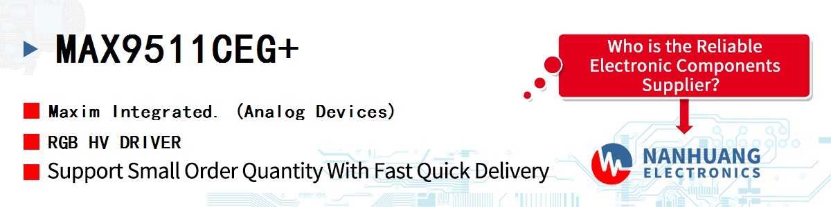 MAX9511CEG+ Maxim RGB HV DRIVER