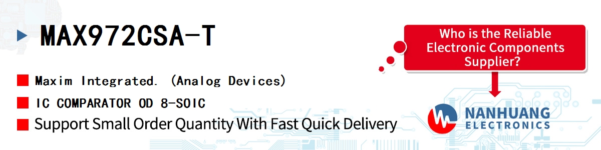 MAX972CSA-T Maxim IC COMPARATOR OD 8-SOIC