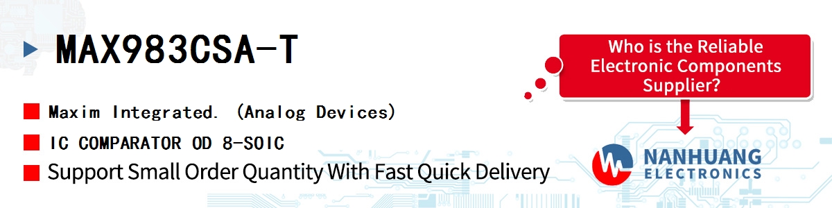 MAX983CSA-T Maxim IC COMPARATOR OD 8-SOIC