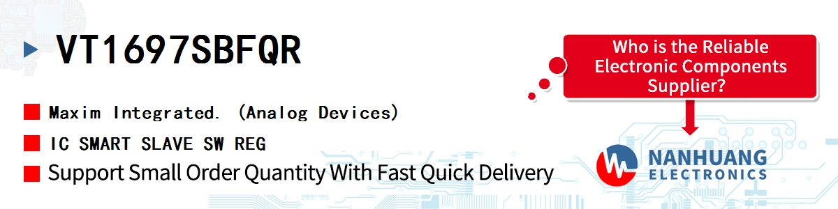 VT1697SBFQR Maxim IC SMART SLAVE SW REG